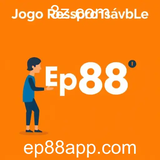 Jogo Responsável: A Estratégia 'Ep88' para um Equilíbrio Saudável